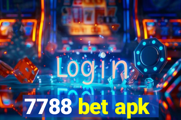 7788 bet apk